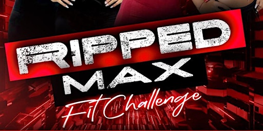 Imagem principal do evento Ripped Max Fit Challenge