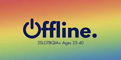 Imagen principal de #MeetOffline Singles Mixer: 2SLGTBQIA+ Ages 25-40