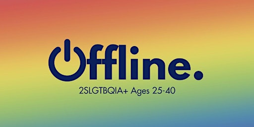 Primaire afbeelding van #MeetOffline Singles Mixer: 2SLGTBQIA+ Ages 25-40