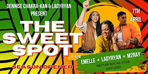 Imagem principal do evento The Sweet Spot - Season Opener