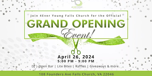 Imagem principal do evento Grand Opening Party 4Ever Young Falls Church