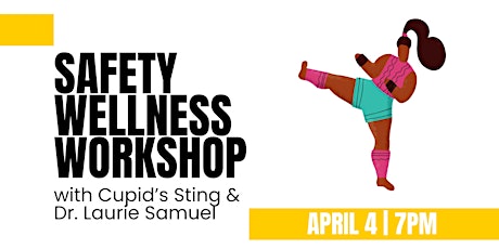 Hauptbild für Safety Wellness Workshop with Cupid's Sting