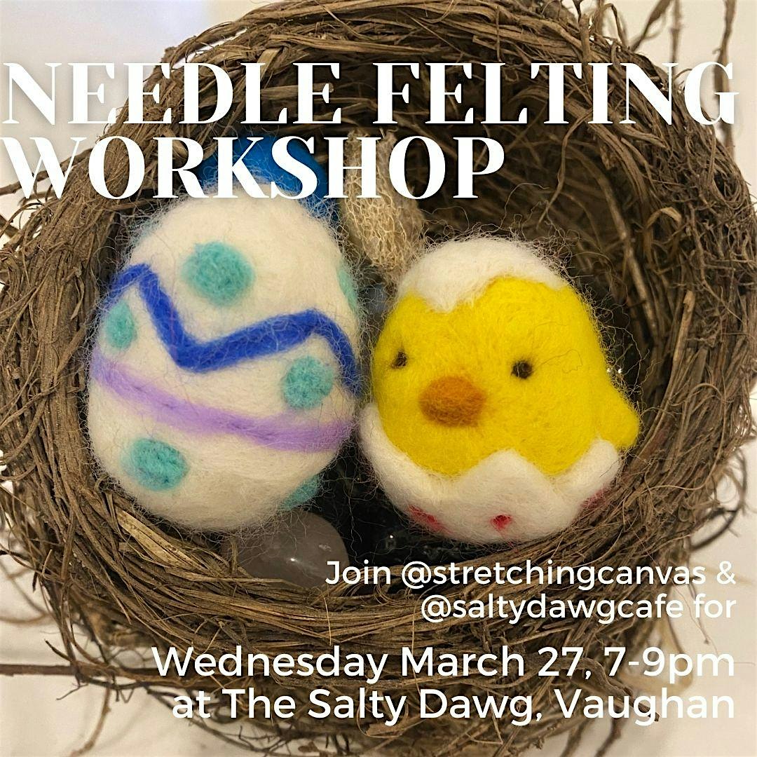 Needle Felting Workshop