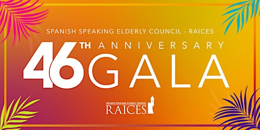 Imagen principal de RAICES 46th Anniversary Gala
