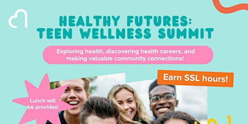 Imagem principal do evento Healthy Futures: Teen Wellness Summit