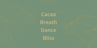 Imagem principal do evento CACAO✨BREATH✨DANCE✨BLISS