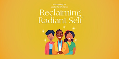 Reclaiming  Radiant Self