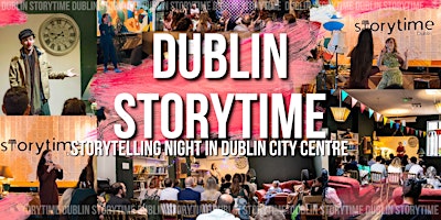 Image principale de Dublin Storytime: Storytelling Night - DUBLIN