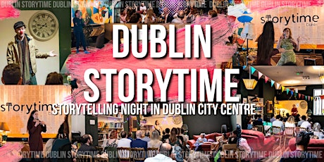 Dublin Storytime: Storytelling Night - DUBLIN