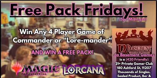 Primaire afbeelding van Free Pack Fridays @Da Basement Games (Brooklyn)