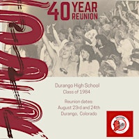 Hauptbild für Durango High School 40th Reunion