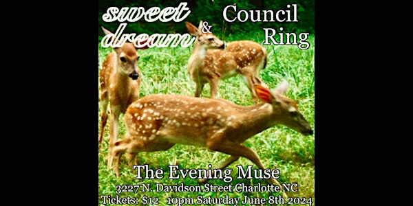 Sweet Dream and Council Ring
