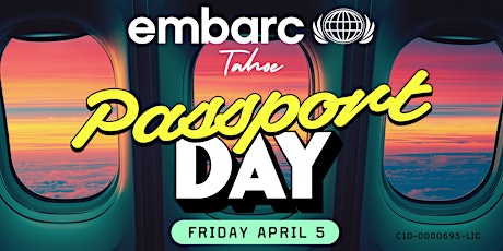 Embarc  Tahoe Cannabis Dispensary - Passport Day Friday 4/5