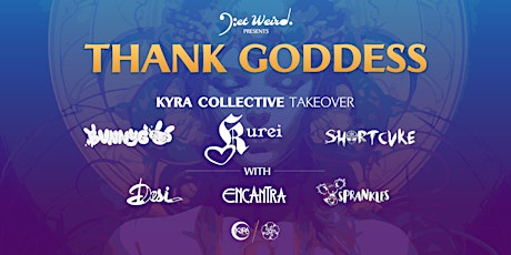 Get Weird Presents: Thank GODDESS