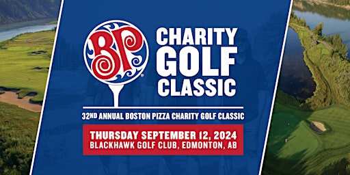 32nd Annual Boston Pizza Charity Golf Classic primary image