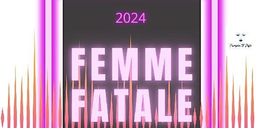 Imagem principal do evento 3rd Annual Femme Fatale All Female Showcase