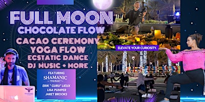 Imagem principal do evento Full MOON Chocolate Flow: Yoga, Cacao, DJ, Ecstatic Dnce & More ⋆✩₊˚.⋆☾⋆⁺₊