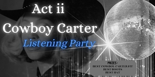 Imagem principal do evento Act ii Cowboy Carter Listening Party