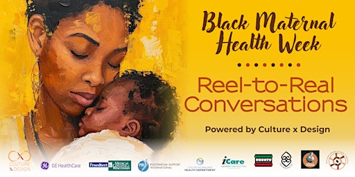 Immagine principale di Black Maternal Health Week: Reel-to-Real Conversations 