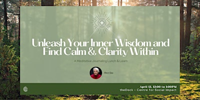 Imagem principal do evento Unleash Your Inner Wisdom and Find Calm & Clarity Within