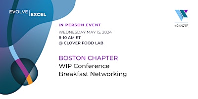 Imagen principal de WIP Boston | WIP Conference Breakfast Networking