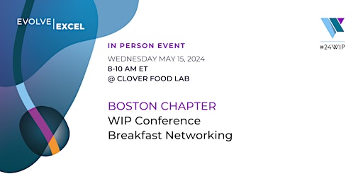 Imagem principal de WIP Boston | WIP Conference Breakfast Networking