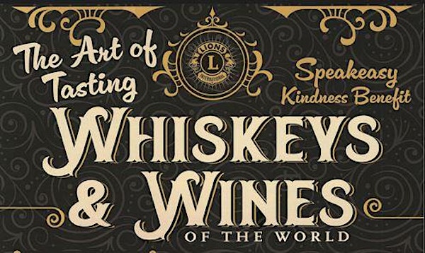 The Art of Tasting Whiskeys & Wines of the World