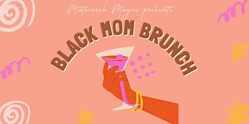 Imagem principal do evento Black Mom Brunch