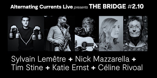 Imagem principal do evento Alternating Currents Live presents The Bridge #2.10