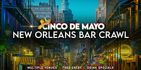 Cinco De Mayo New Orleans Bar Crawl