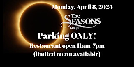 Seasons Lodge Total Solar Eclipse Parking