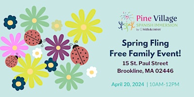 Pine Village Preschool's Spring Fling FREE Family Event - Brookline primary image