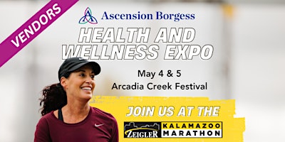 Ascension Borgess Health & Wellness Expo at Zeigler Kalamazoo Marathon primary image