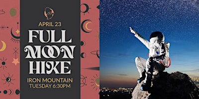 Imagem principal do evento April Full Moon Hike - Iron Mountain - San Diego