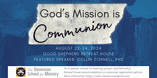 Hauptbild für God's Mission is Communion: SSFM Retreat