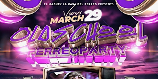 Image principale de Old School Perreo Party @ Maguey Guest-list b4 10:30pm