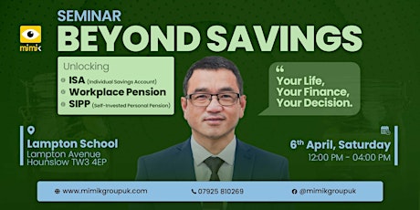 Beyond Savings: Unlocking ISA, WorkPlace Pension & SIPP