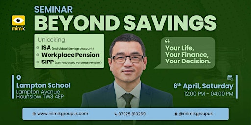 Immagine principale di Beyond Savings: Unlocking ISA, WorkPlace Pension & SIPP 