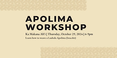 Lauhala Apolima (Bracelet) Workshop