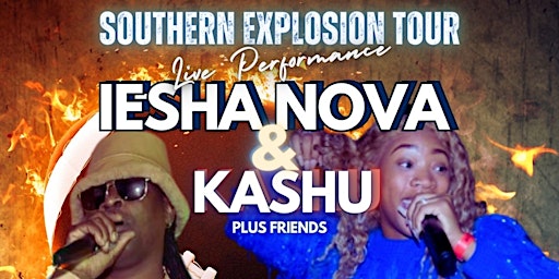 Primaire afbeelding van Southern Explosion Tour IESHA NOVA + KASHU & Friends