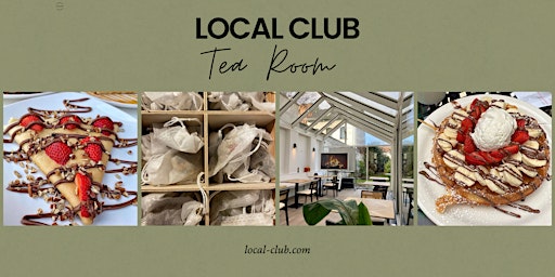 Opening Tea Room - Local Club primary image