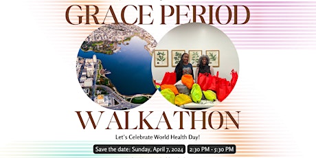 Grace Period World Health Day Walkathon