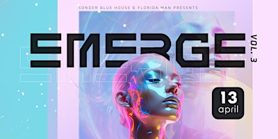 Image principale de EMERGE Volume 3: A Multi-Genre EDM Warehouse Party feat. Local DJs, Vendors, Live Visuals