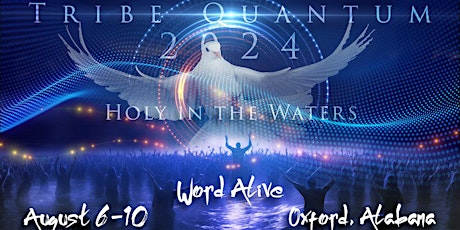 Tribe Quantum 2024: Holy in the Waters