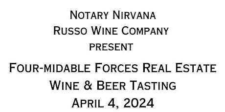 Four-midable Forces Real Estate Wine & Beer Tasting