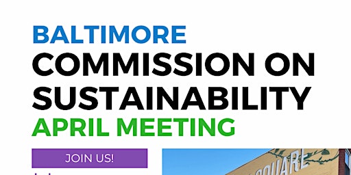 Baltimore City Commission on Sustainability Monthly Meeting primary image