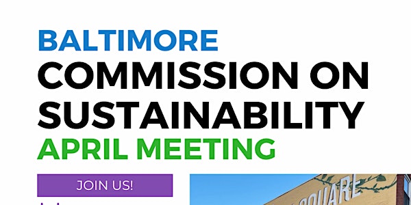 Baltimore City Commission on Sustainability Monthly Meeting