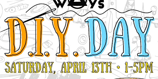 Imagem principal de D.I.Y. DAY @ Strange Ways!