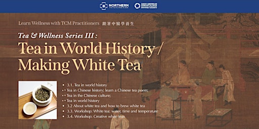 Primaire afbeelding van Tea in World History / Making White tea