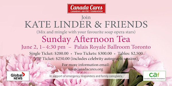 Kate Linder and Friends Sunday Afternoon Tea - Canada Cares